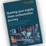 Starting your supply chain orchestration journey